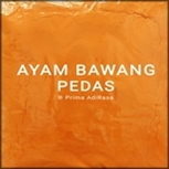 ayam bawang pedas